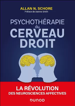 Allan N. Schore – Psychothérapie du cerveau droit